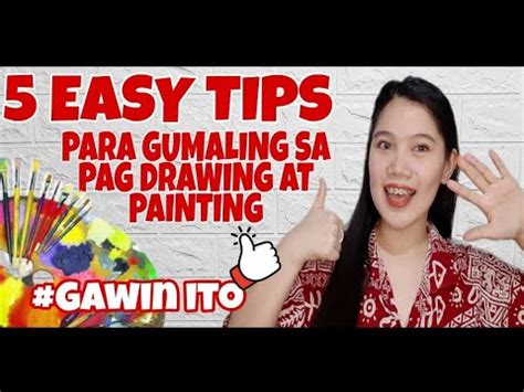 PAANO BA GUMALING SA PAGDRAWING AT PAG PAINTING .